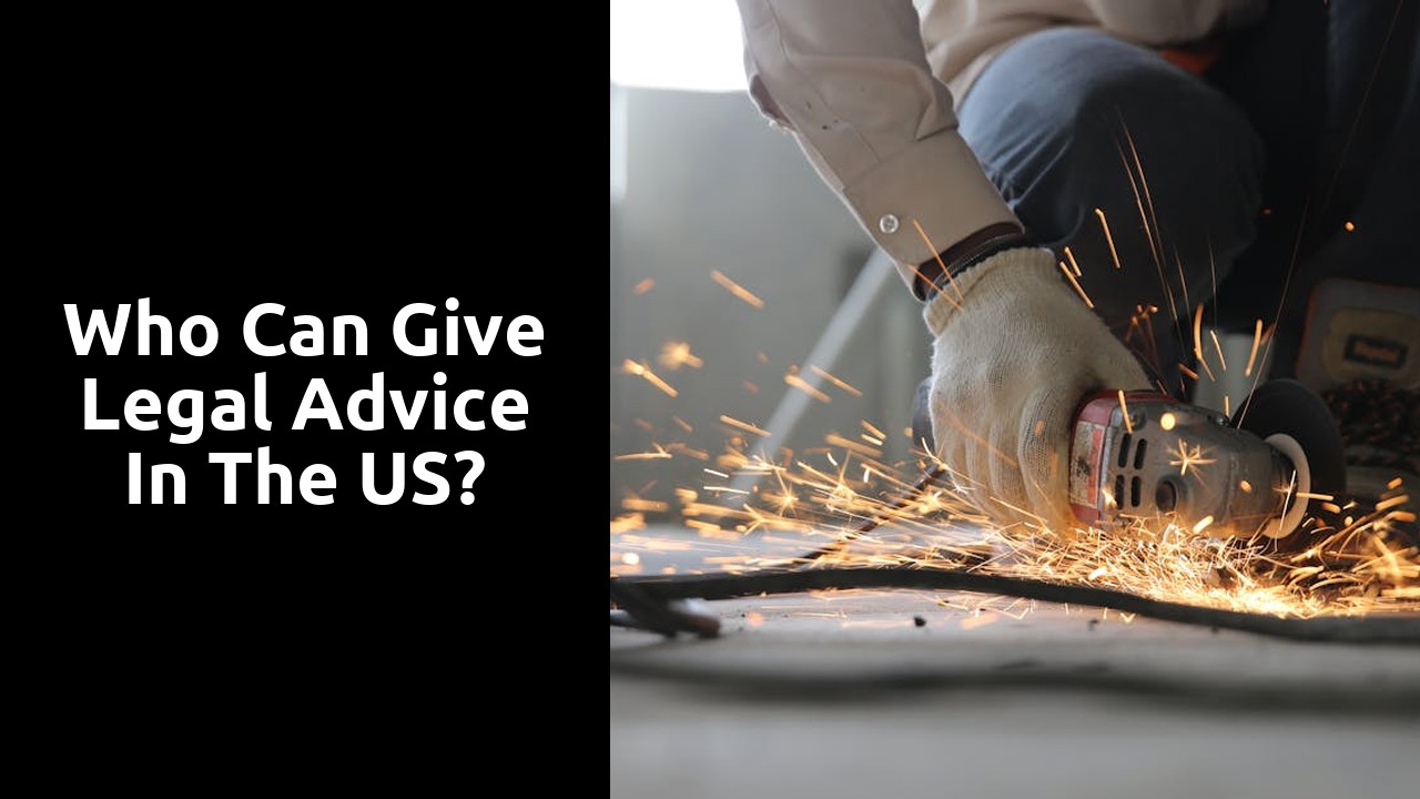 Who can give legal advice in the US?